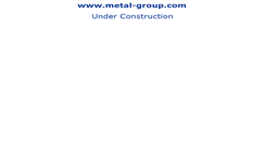 Desktop Screenshot of metal-group.com